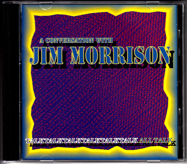 Conversation With Jim Morrison
