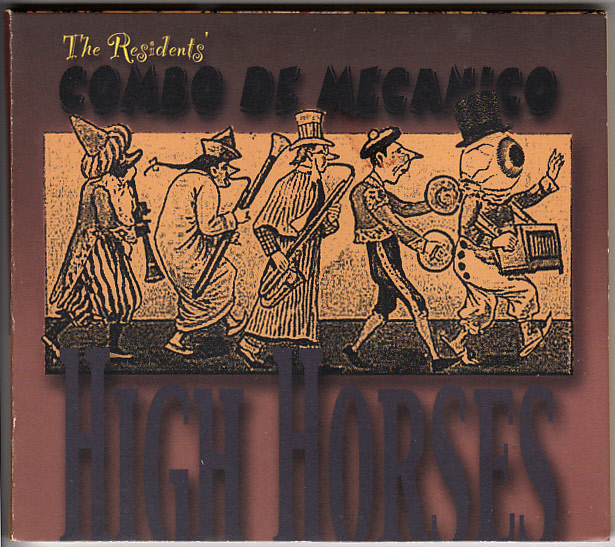 Residents - Combo De Mecanico ( High Horses *)