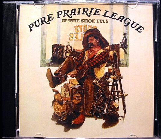 Pure Prairie League Pure Prairie League / If The Shoe Fits * CD